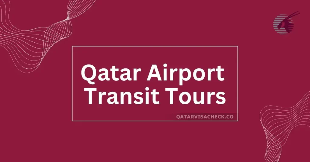 Qatar Airport Transit Tours