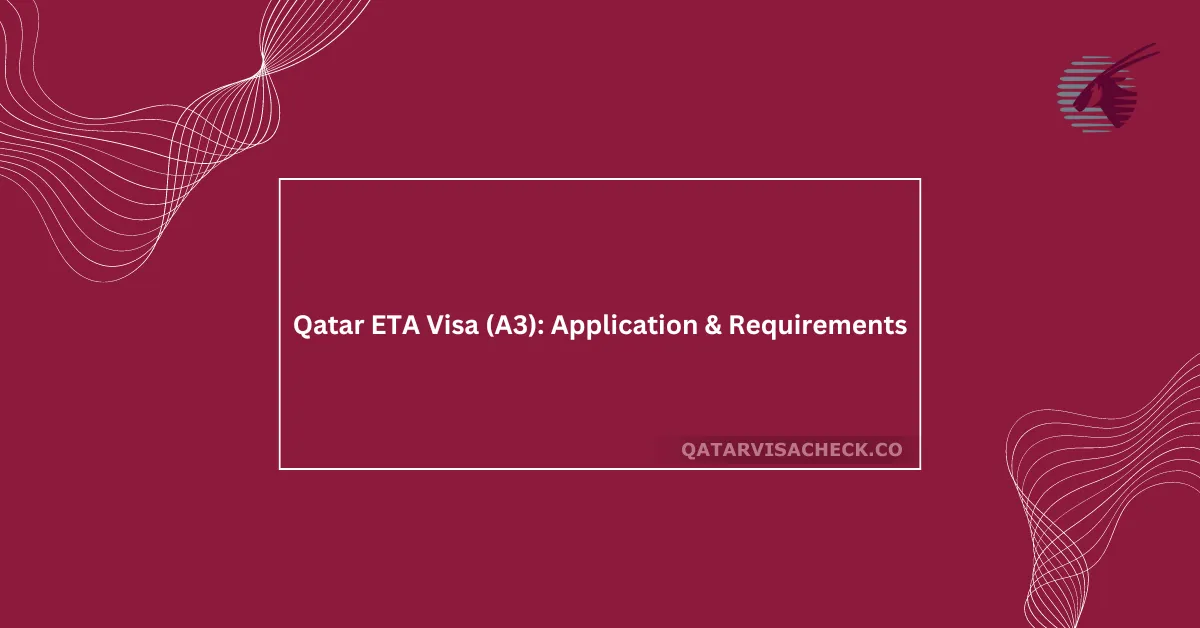 Qatar ETA Visa [Hayya A3]: Application & Requirements