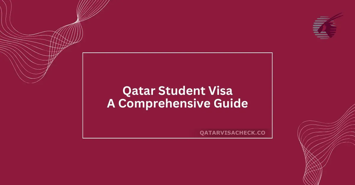 Qatar Student Visa: Requirements and Application Process