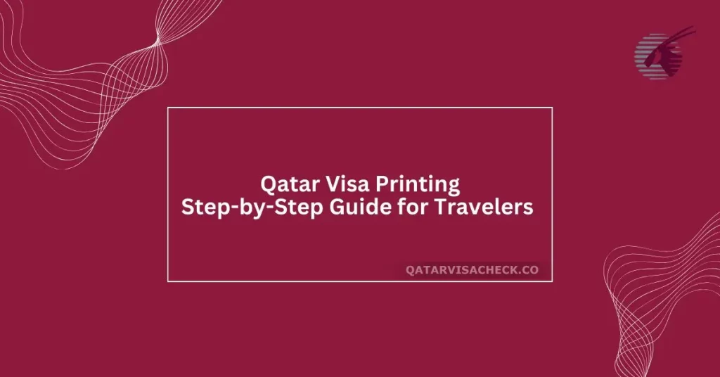 Qatar Visa Print: Easy Step-by-Step Guide for Travelers in 2024